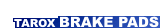 tarox brakepads